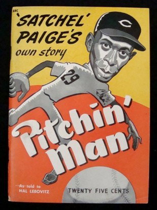 1948 Pitchin Man Satchel Paige's Own Story, EXMT: 1948 Pitchin Man Satchel Paige's Own Story; EXMT condition with a few minor imperfections; story as told by Hal Lebovitz; binding is strong and in tact; front cover coloring is still vivid; inside pag