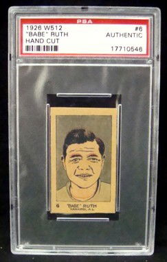 1926 W512 #6 Babe Ruth, PSA Authentic: 1926 W512 #6 Babe Ruth Strip Card; Yankees A.L.; graded PSA Authentic.
