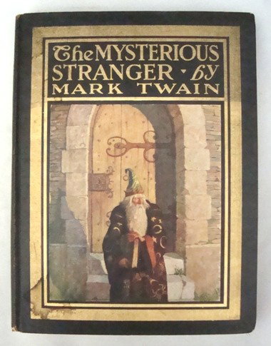The Mysterious Stranger by Mark Twain, 1st Ed.: The Mysterious Stranger by Mark Twain; with Illustrations by N.C. Wyeth; Harper & Brothers Publishers, New York and London; 1916, first edition; published October, 1916 K-Q; book condition is very goo