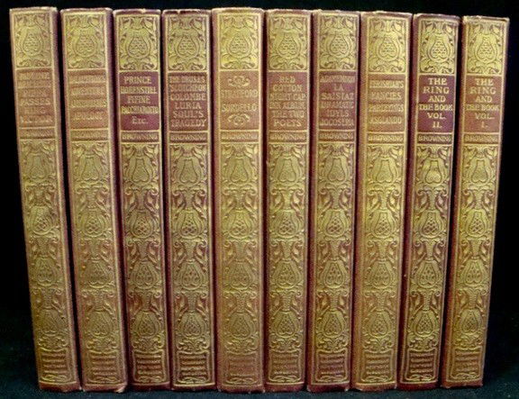 1898 The Robert Browning Collection, 10 Vols: The Robert Browning Collection in 10 Volumes; Thomas Crowell & Company, New York, 1898; hard cover; book condition is near fine on all volumes; original brown cover boards with gilt design on front co