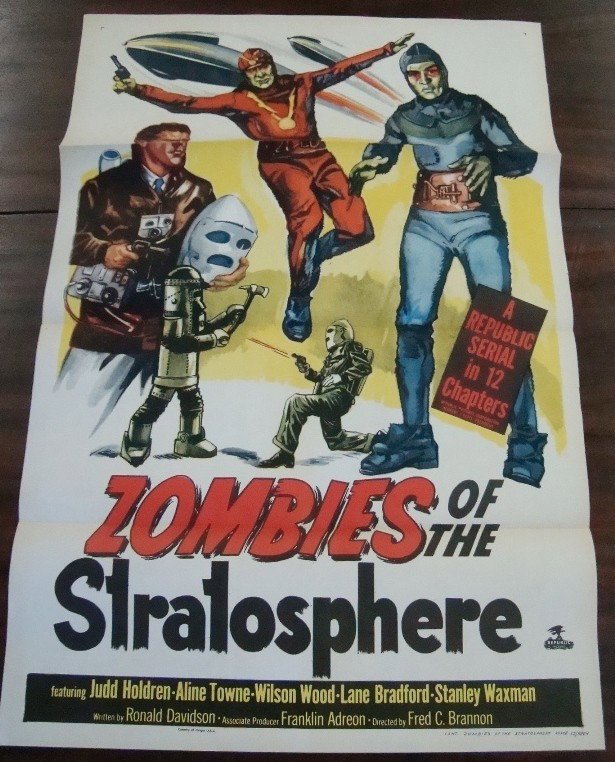 1950's Zombies of the Stratosphere Movie Lobby Pos: Zombies of the Stratosphere Movie Lobby Poster; promotional poster for the 1952 film starring Judd Holdren, Aline Towne and Wilson Wood; Directed by Fred C. Brannon; Republic Pictures; measures approx