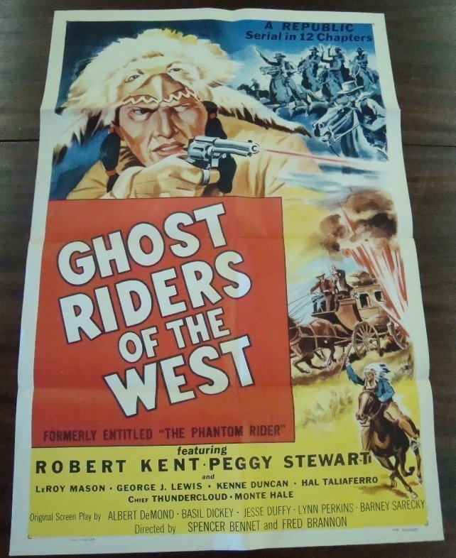 1940's Ghost Riders of the West Movie Lobby Poster: Ghost Riders of the West aka The Phantom Rider Movie Lobby Poster; promotional poster from the 1946 film starring Robert Kent, Peggy Stewart and LeRoy Mason; Directed by Spencer Gordon Bennet; Republi