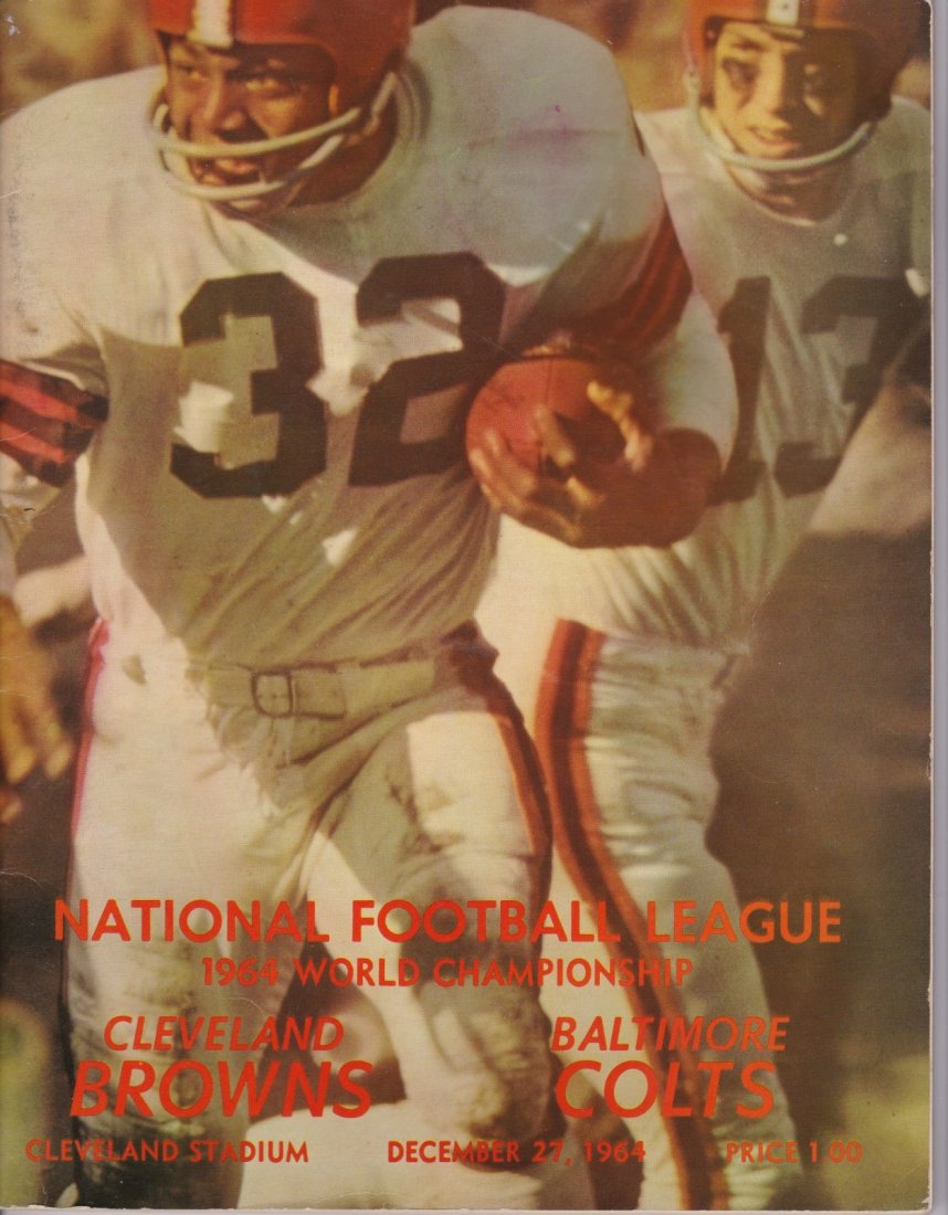 1964 NFL Cleveland Browns World Championship Program: 1964 NFL Cleveland Browns World Championship Program; highly sought after program in very good condition; celebrates the 1964 World Championship game pairing the victorious Cleveland Browns against th