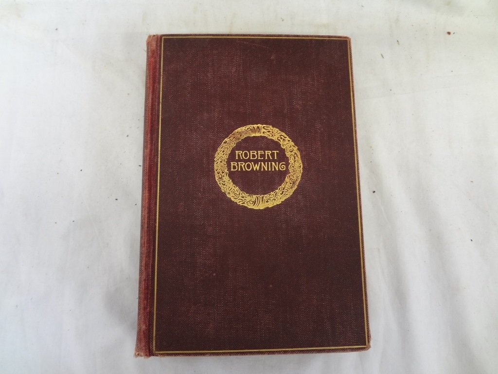 Robert Browning "The Complete Poetic and Dramatic Works: Robert Browning "The Complete Poetic and Dramatic Works of Robert Browning" 1895: a nice copy of a real beauty. Cambridge Edition published by Houghton-Mifflin Co. 1895. Red Cloth covered boards, gold