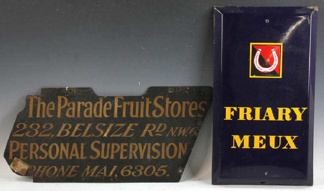Two Vintage Advertising Signs Tin Porcelain: Two vintage London advertising signs, including: two-sided tin sign, 'The Parade Fruit Stores', 11" x 25", bearing paper tag 'Michael Davis Avalon Antiques'; porcelain 'Friary Meux' Horseshoe Brewery