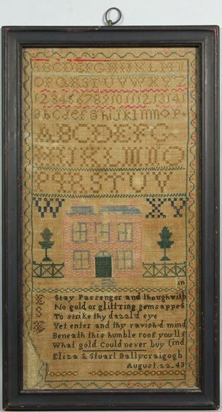 19th C. Pictorial Sampler: 19th Century pictorial sampler depicting alphabet and house, wrought by Eliza S. Stuart Ballyeraigogh, August 22, 1943, info verso "Displayed at the Copley Society Exhibition 1911," 19 1/8" x 10 3/4"