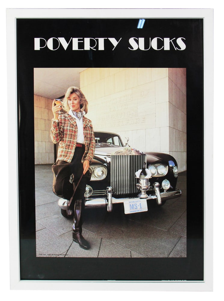 Poverty Sucks Poster, 1983, Custom Framed: Poverty Sucks poster, 1983, labeled Pierce Archer Framed, custom framed 29" x 22". Provenance: West Palm Beach, Florida collection.