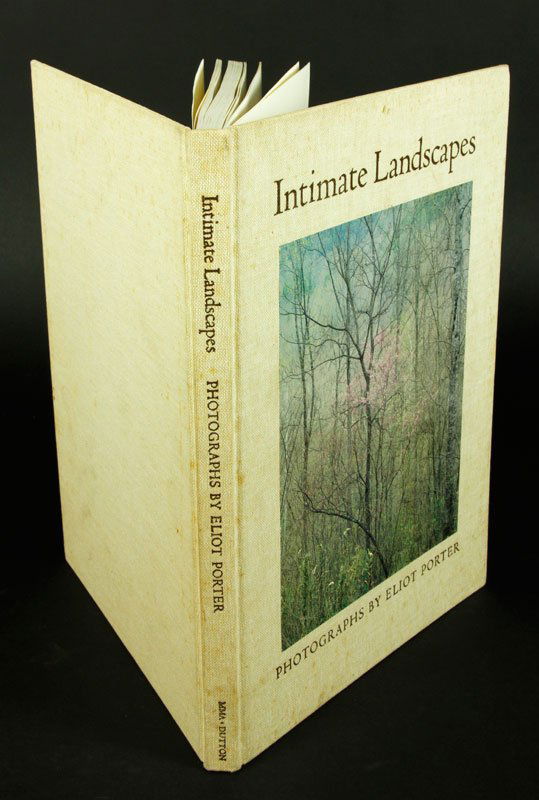 Porter, Intimate Landscapes, photographs: Eliot Porter, Intimate Landscapes, photographs, hard cover edition, copyright 1979, Metropolitan Museum of Art, New York, with an afterward by Weston J. Naef, 13 1/4"h x 10"w x 3/4"d.