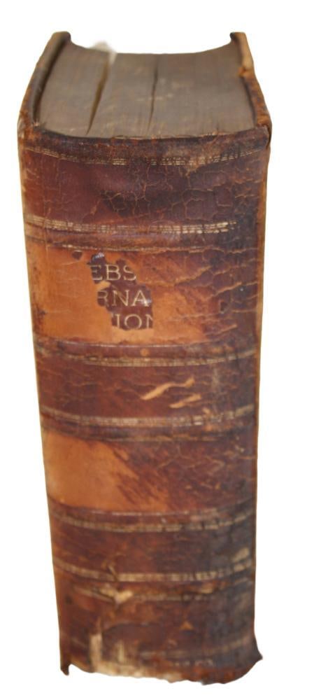 Webster's International Dictionary, 1892: Webster's International Dictionary of the English Language. G. and C. Merriam and Co., 1892. Provenance: Estate of the late Joseph W. Haley, of Pride's Crossing, Massachusetts.