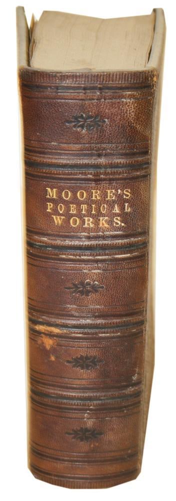 The Poetical Works of Thomas Moore, 1857: The Poetical Works of Thomas Moore, Complete in One Volume. Leavitt and Allen, 1857. Provenance: Estate of the late Joseph W. Haley, of Pride's Crossing, Massachusetts.