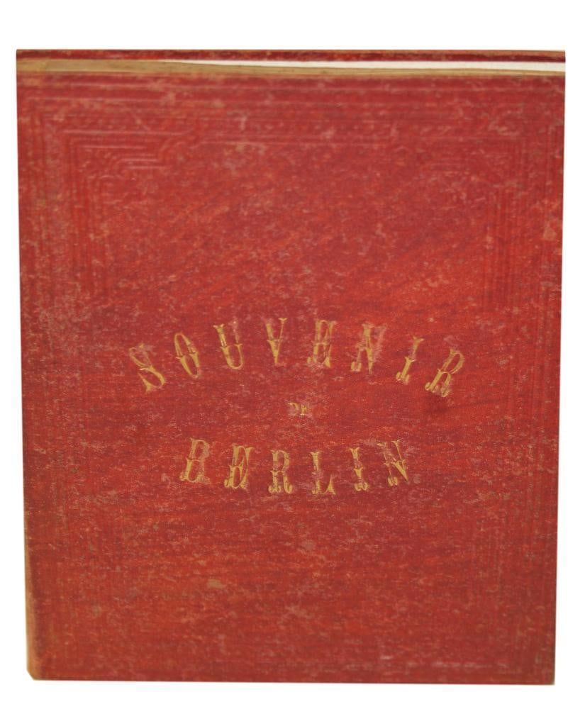 Souvenir of Berlin, Photo Album: Souvenir of Berlin, photo album. Provenance: Estate of the late Joseph W. Haley, of Pride's Crossing, Massachusetts.