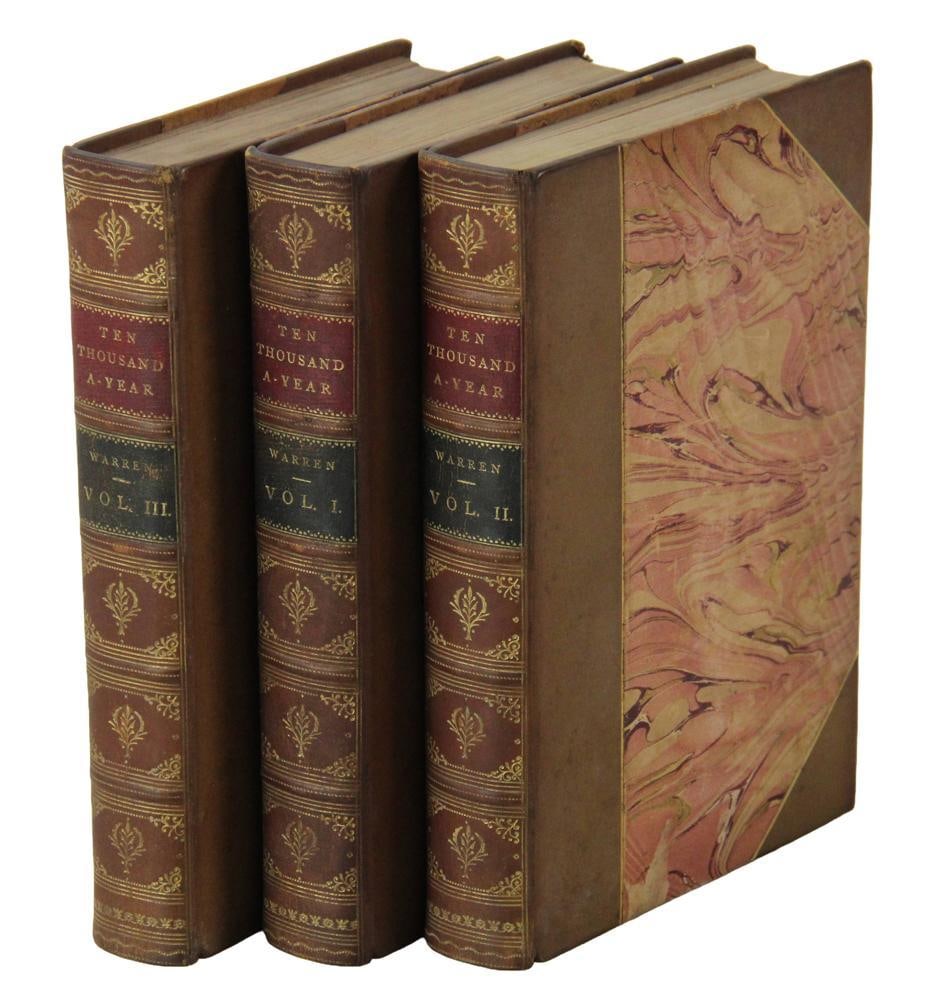 Ten Thousand A Year, by Samuel Warren: Ten Thousand A Year, by Samuel Warren. Provenance: Estate of the late Joseph W. Haley, of Pride's Crossing, Massachusetts.