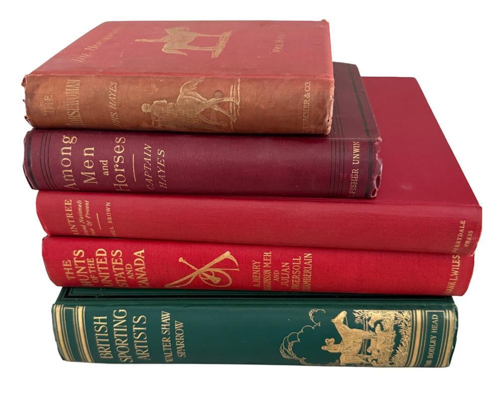 Sporting and Equestrian Books: Sporting and equestrian books, including "British Sporting Artists" by Walter Sparrow, "The Hunts of The United States and Canada" by A. Henry Higginson, "Among Men and Horses" by M. Horace Hayes,