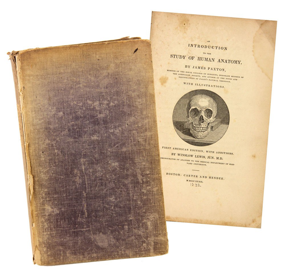 "Study of Human Anatomy," by Paxton: "Study of Human Anatomy," by James Paxton, illustrated, First American Edition, published by Carter and Hendee 1832