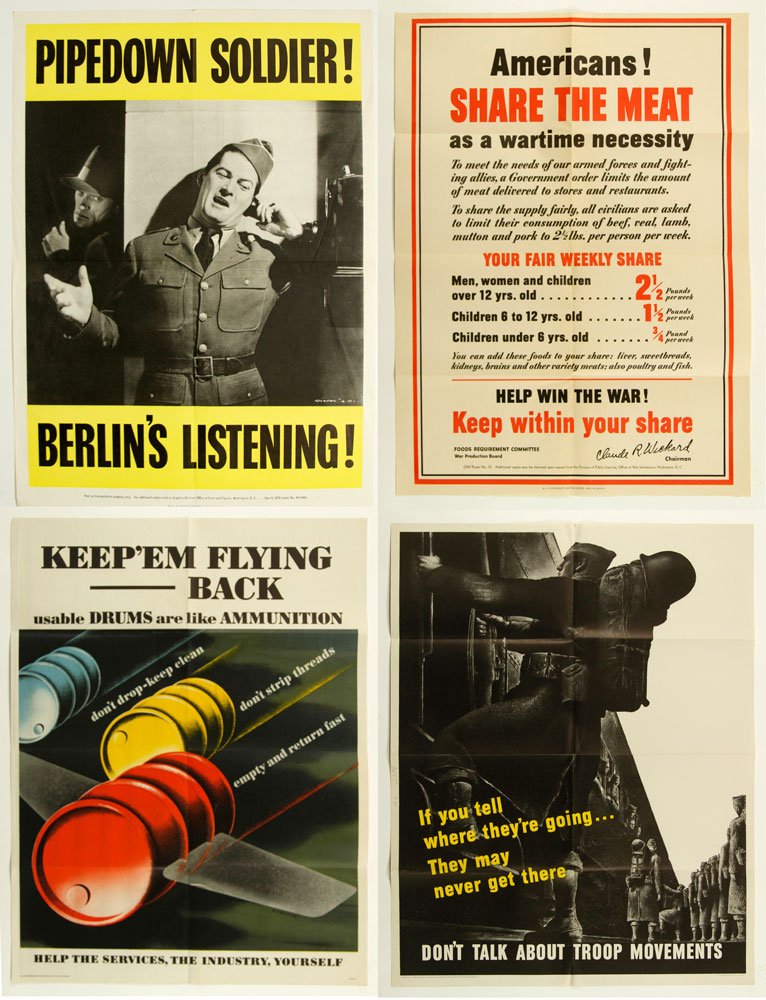 Four American WWII Posters: Lot of four WWII posters, to include: "Don't talk about troop movements," US Office of War Information, 1943, 71 x 56 cm; Claude R. Wickard, "Americans! Share the meat…", 1942, 71 x 54 cm; Koerner, 