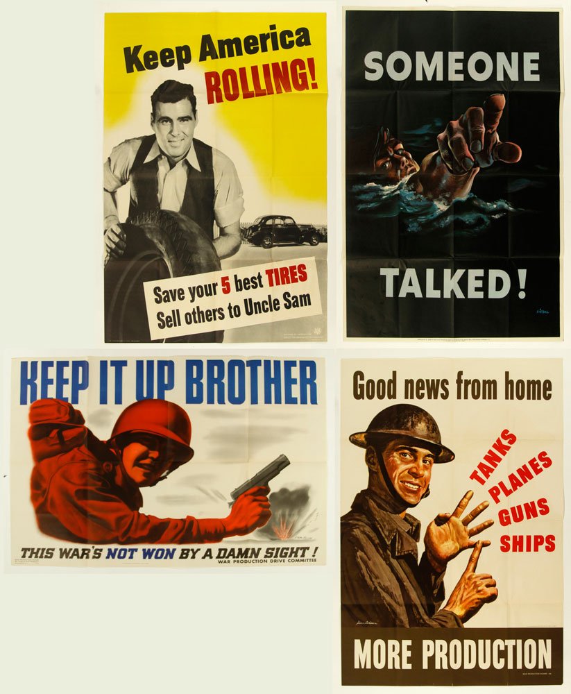 Four American WWII Posters: Lot of four WWII posters, to include: Siebel, "Someone Talked!", 1942, 102 x 71 cm; Stevan Dohanos, "Good news from home…", 1942, 102 x 72 cm, some tears along edges; "Keep America rolling," US Offi