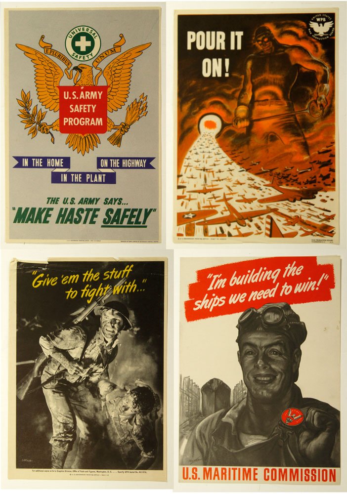 Four American WWII Posters: Lot of four WWII posters, to include: "I'm building the ships we need to win!", US Maritime Commission, 26 x 19 cm, minor stains at right edge; "US Army Safety Program…", US Army, 1943, 23 x 15 cm; 