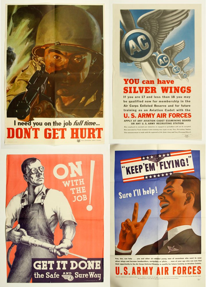 Four American WWII Posters: Lot of four WWII posters, to include: Fischer, "You can have silver wings," 1943, 49 x 32 cm; Graves, "Keep 'em flying!", 1943, 97 x 64 cm; "I need you on the job full time…", US War Department Safe