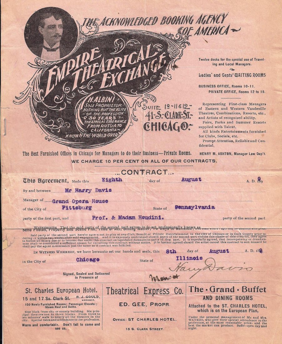 HOUDINI ONE OF THE EARLIEST KNOWN CONTRACTS 1889 RARE!: Empire Theatrical Exchange for the Grand Opera House in Pitts. , P:rof and Madam Houdini KIng of Handcuffs, signed by Henry Davis and Mr and Mrs H, 8th of August 1889. From Houdini's personal scrapboo