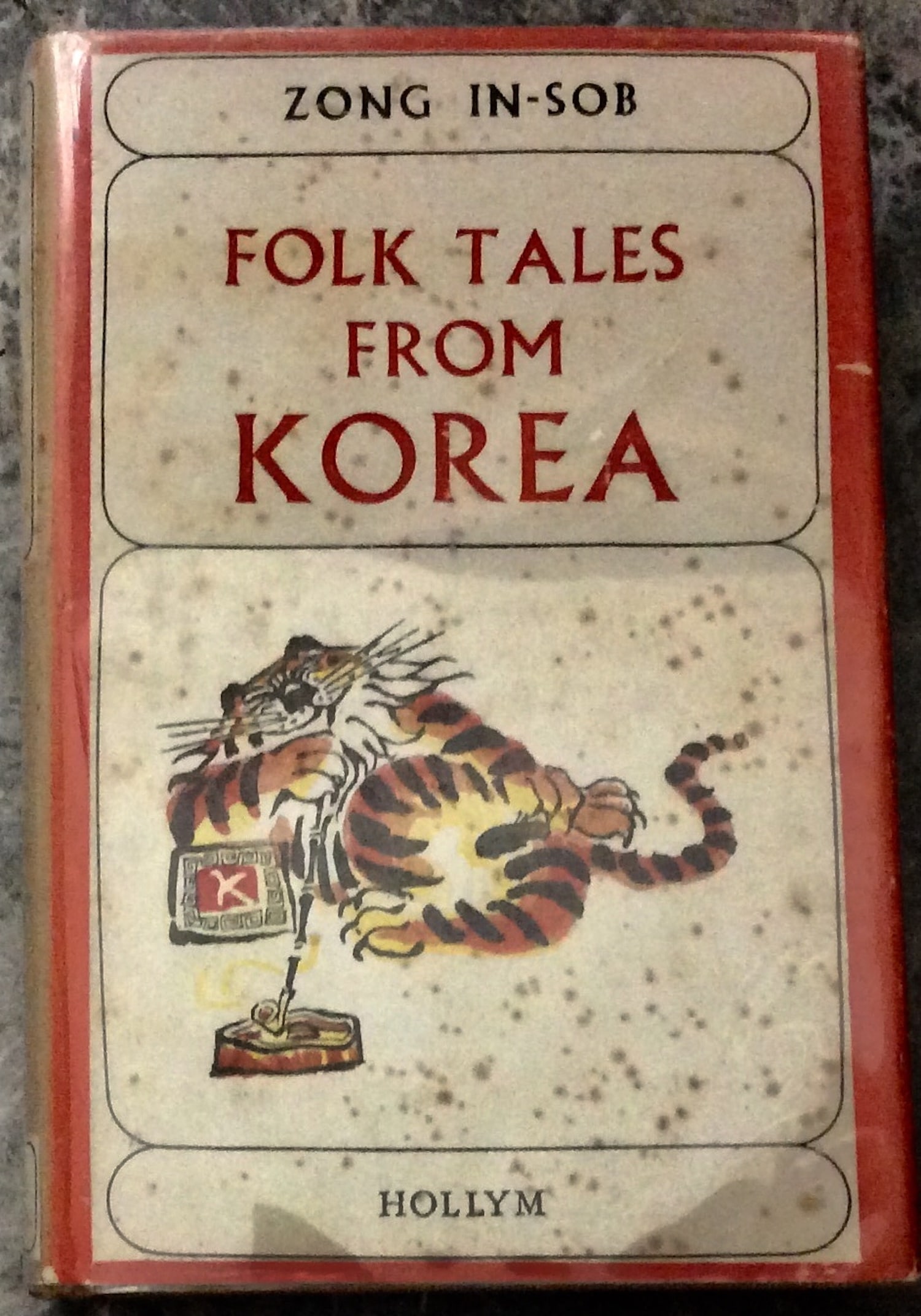 VINTAGE 1970 Hardcover Korean Folk Tales In DJ: VINTAGE 1970 Hardcover Korean Folk Tales In Dust Jacket. "Folk Tales from Korea" by Zong In-Sob. HARDCOVER 1979 Hollym Publishing stated 6th Printing on copyright page. "The myths, legends, fairy tale