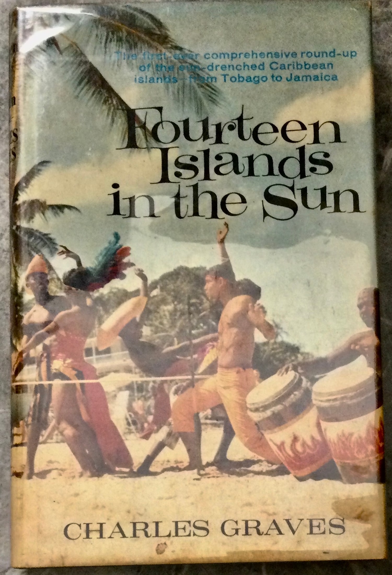 VINTAGE Hardcover 1965 Comprehensive Guide To 14 Caribbean Islands 1st American Edition 1st Printing: Bidders Will Note That Lot(S) With Very Low Staring Bids & Lots Where The Per Item Cost Is $1-$5, Should In No Way See Those Starting Bids Or Per Item Cost Of $1-$5 As The Book Barn's Judgment O