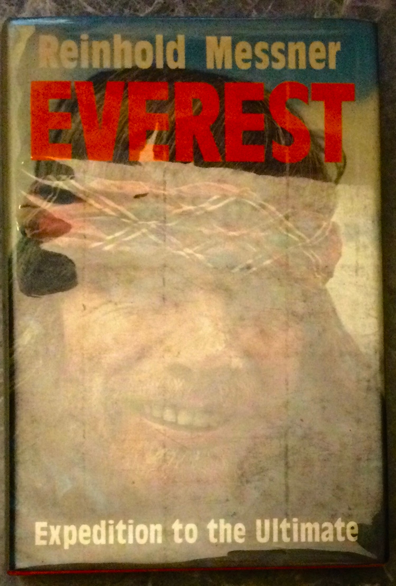 VINTAGE Hardcover 1979 1st Climb Of Everest W/O Oxygen 1st Edition 1st Printing In DJ: VINTAGE Hardcover 1979 1st Climb Of Everest W/O Oxygen 1st Edition 1st Printing In Dust Jacket. "Everest: Expedition to the Ultimate" by Reinhold Messner. HARDCOVER 1979 Oxford University/Kaye & Ward 