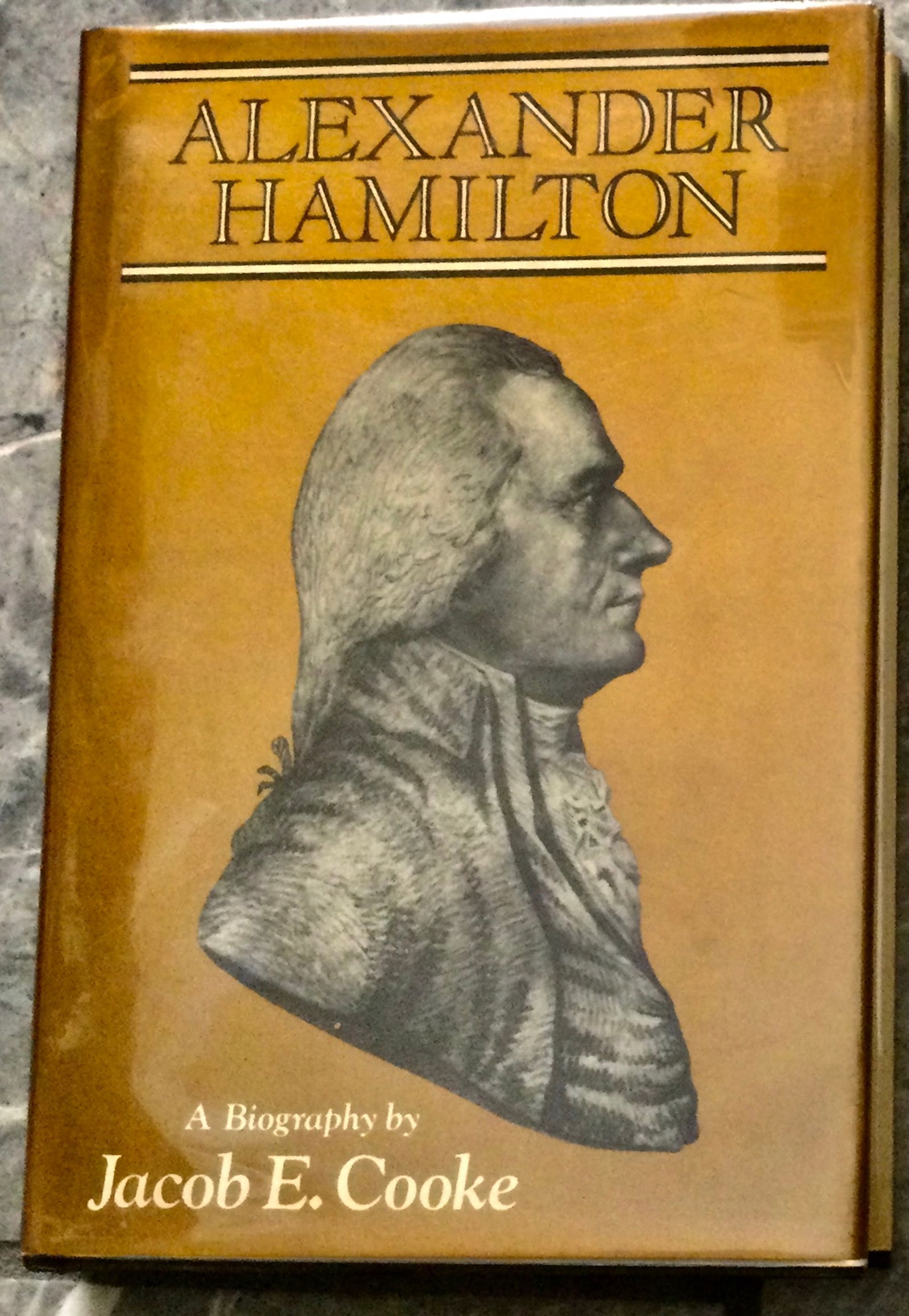 "Alexander Hamilton" by Jacob Cooke VINTAGE 1982 Hardcover Biography Of 1st Secretary Of US Treasury (1 of 1)