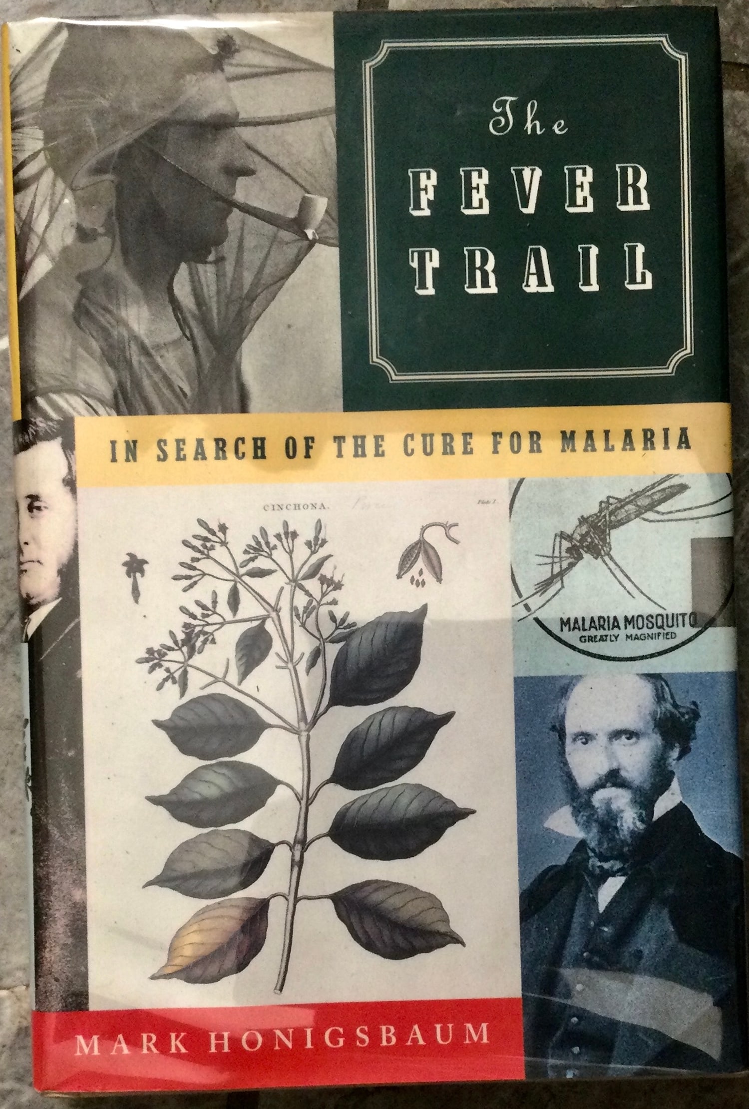 VINTAGE Hardcover 2001 Malaria Cure History 1st Edition 1st Printing In DJ: Bidders Will Note That Lot(S) With Very Low Staring Bids & Lots Where The Per Item Cost Is $1-$5, Should In No Way See Those Starting Bids Or Per Item Cost Of $1-$5 As The Book Barn's Judgment O