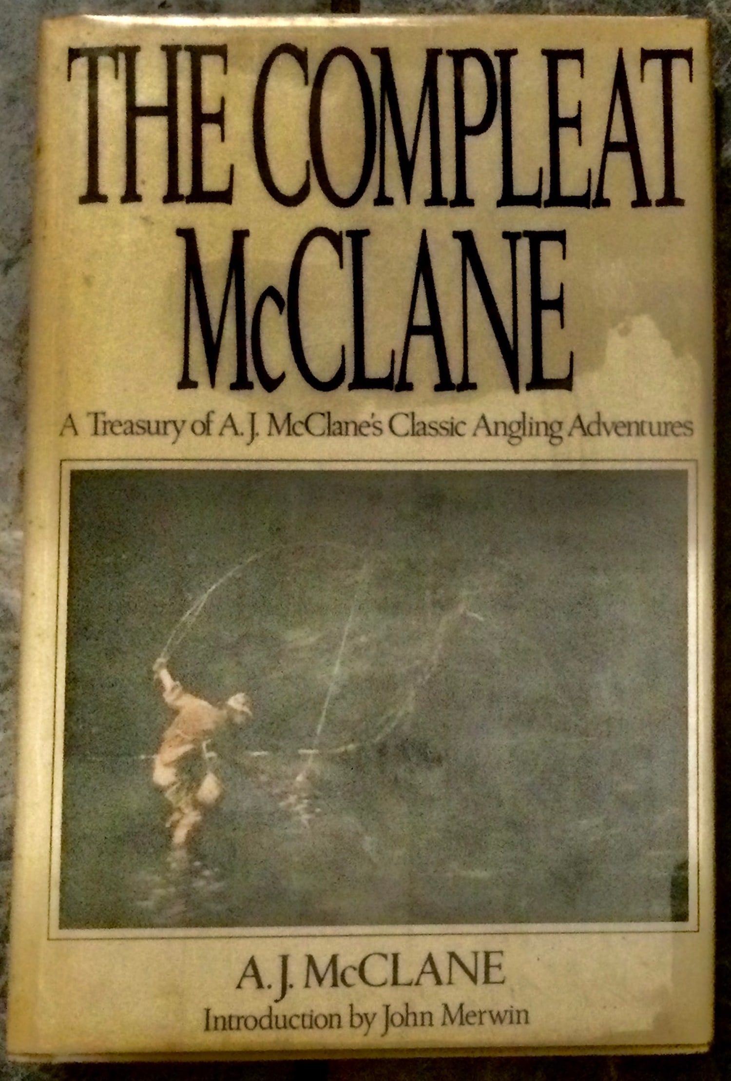 VINTAGE Hardcover 1988 Treasury Of A J McClane's Fishing Adventures Stated 1st Edition 1st Printing: Bidders Will Note That Lot(S) With Very Low Staring Bids & Lots Where The Per Item Cost Is $1-$5, Should In No Way See Those Starting Bids Or Per Item Cost Of $1-$5 As The Book Barn's Judgment O