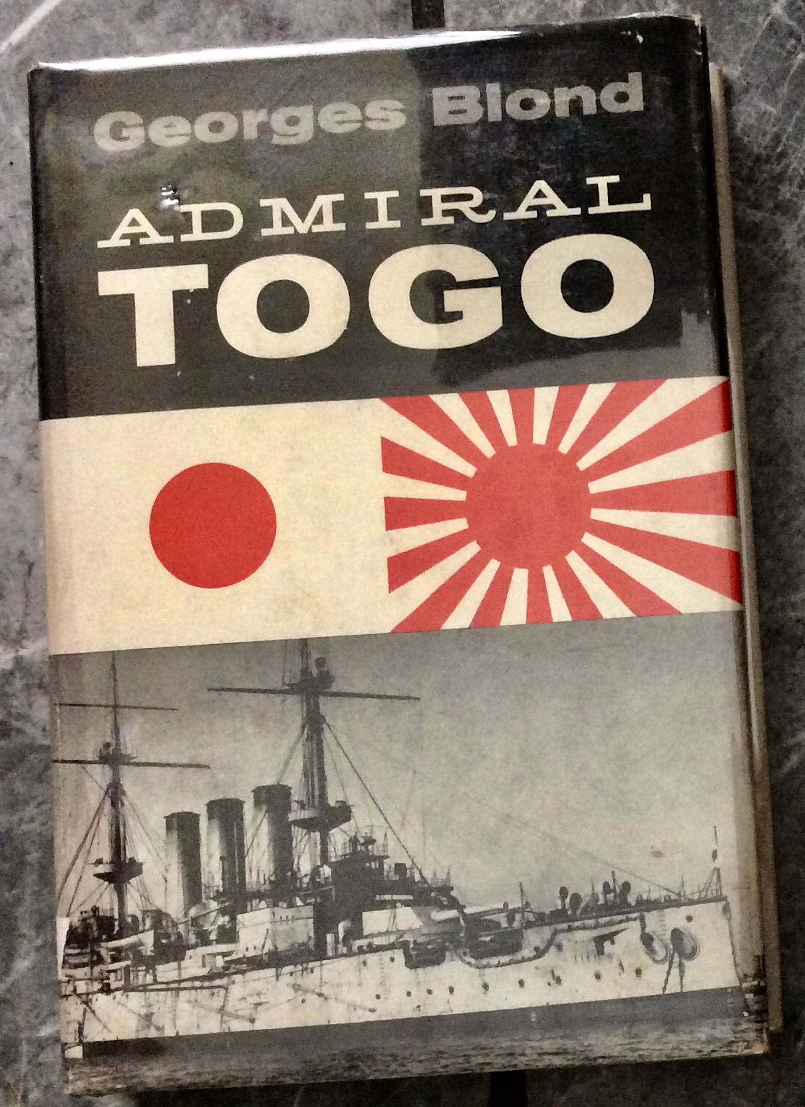 "Admiral Togo" By Georges Blond 1960 Hardcover Biography Of Japanese Admiral 1st Edition 1st (1 of 2)