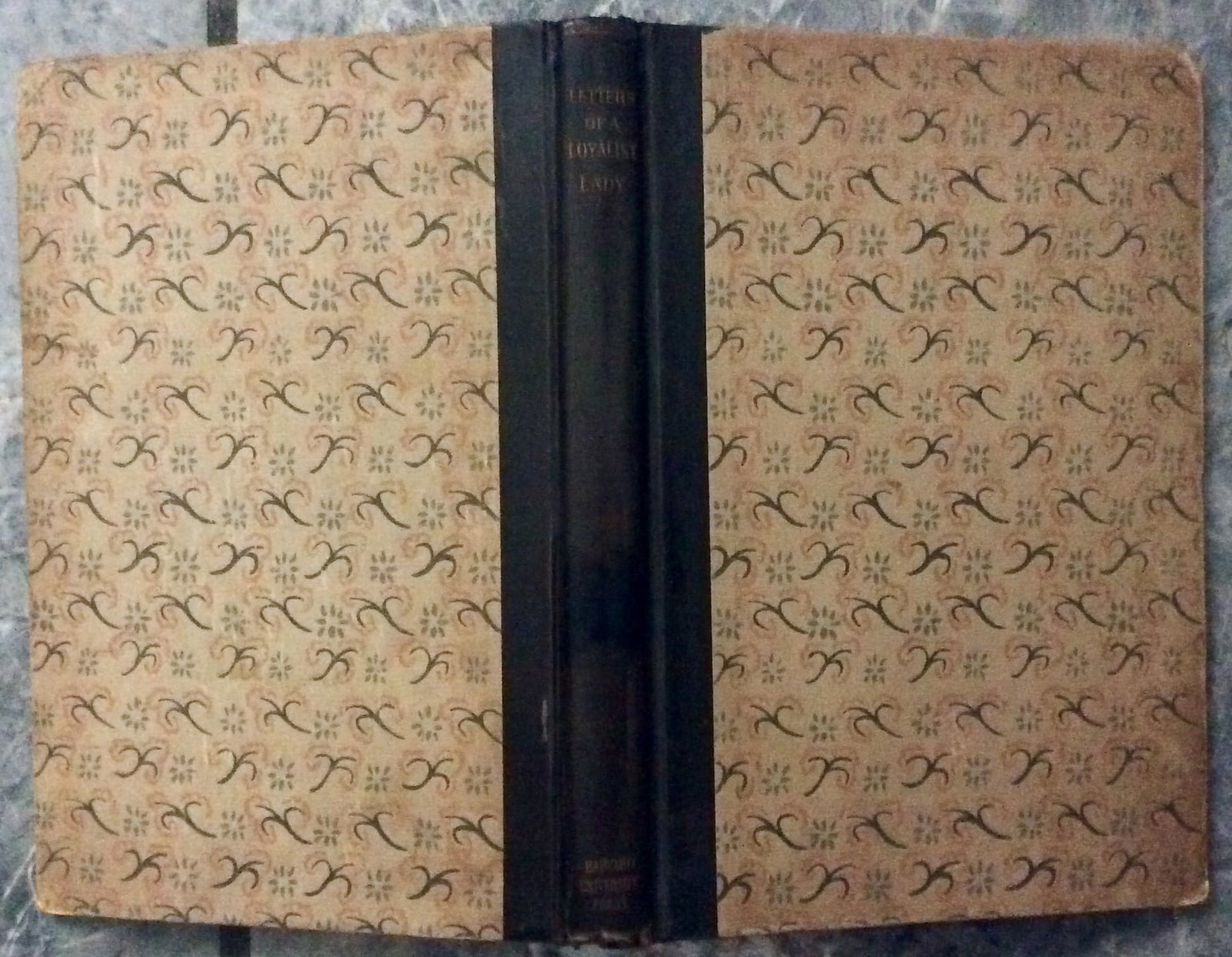 "Letters of a Loyalist Lady" by Ann Hulton Hardcover 1927 Letters By Sister Of Loyalist Official: Letters By Sister Of Loyalist Official 1st Edition Limited To 750 Copies, 1st Printing. "Letters of a Loyalist Lady: Being the Letters of Ann Hulton, Sister of Henry Hulton, Commissioner of Customs at