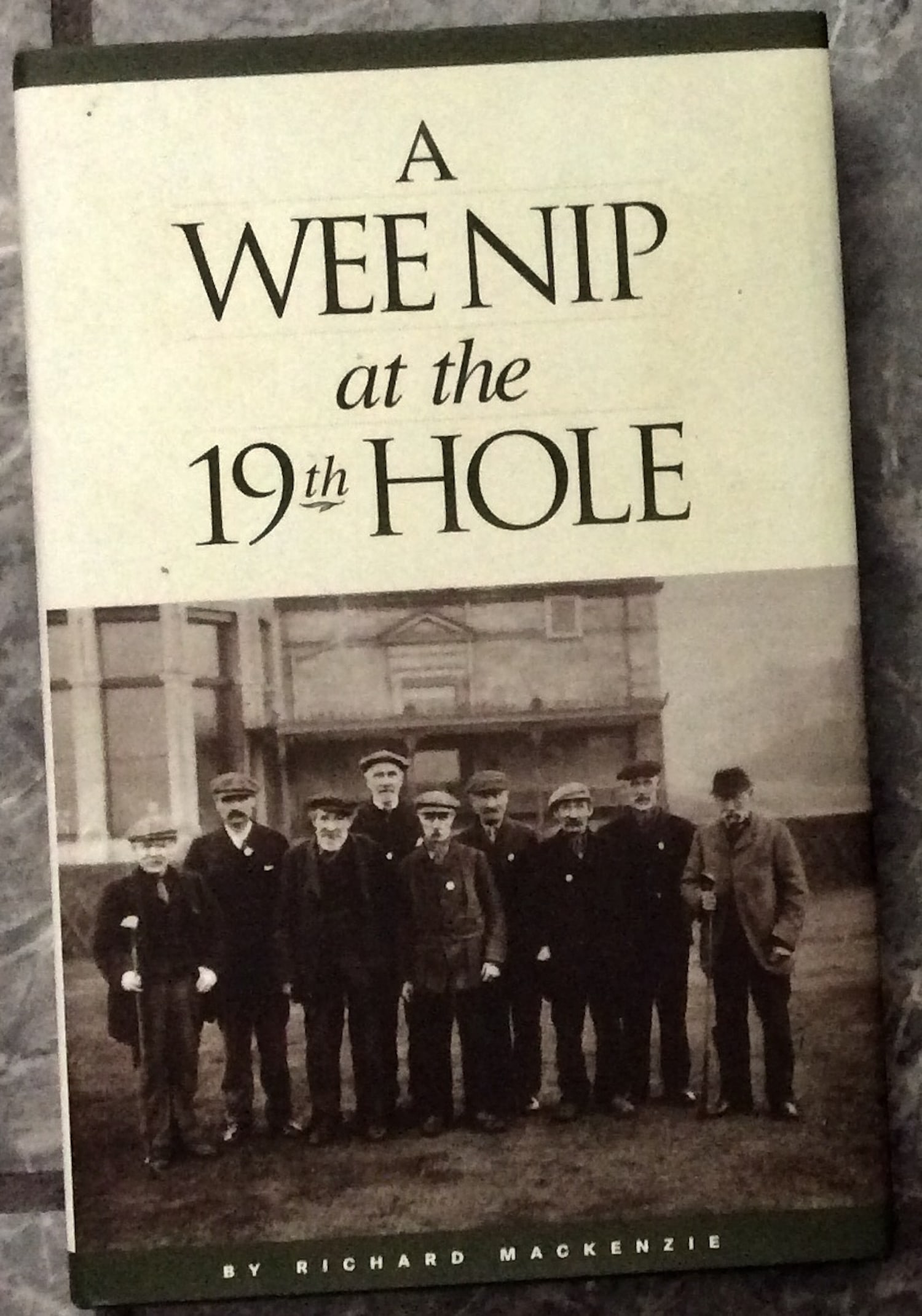 Hardcover 1997 History of Caddies At St Andrews Golf Course In DJ: Hardcover 1997 History of Caddies At St Andrews Golf Course In Dust Jacket. "A Wee Nip at the 19th Hole" by Richard Mackenzie. HARDCOVER 1997 Sleeping Bear Press First Edition stated 2nd Printing with