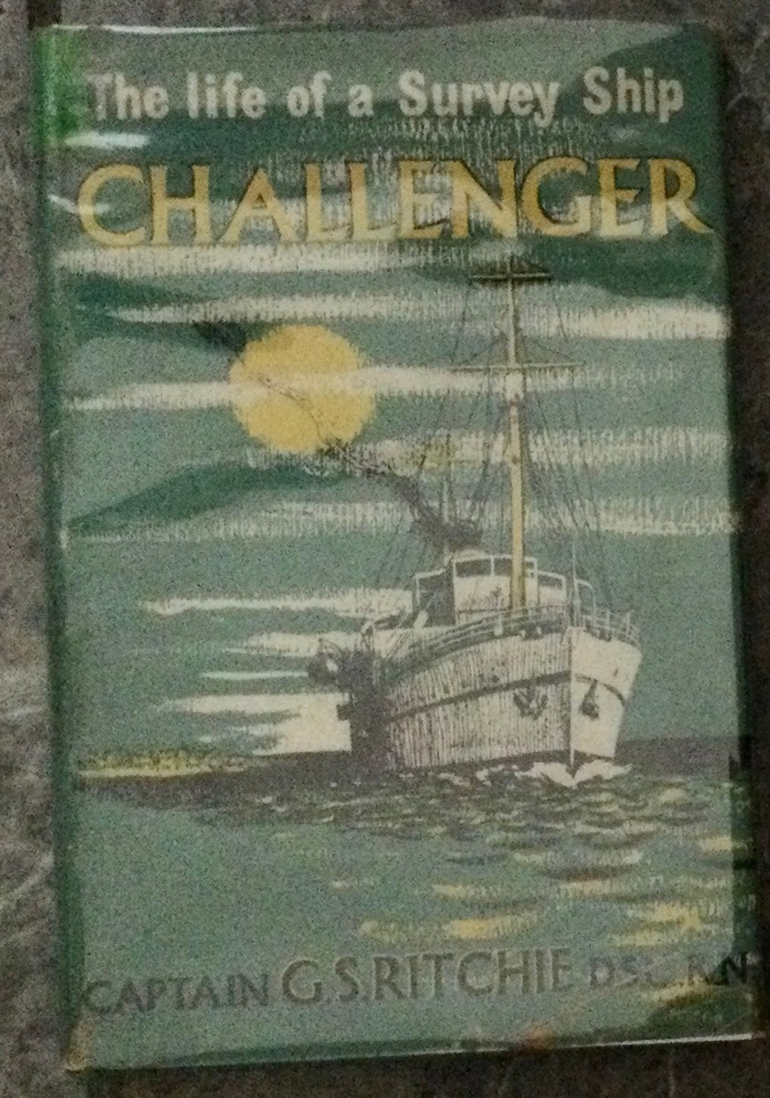 Hardcover 1958 History Of A British Navy Survey Ship 1st Edition 1st Printing In DJ: Hardcover 1958 History Of A British Navy Survey Ship 1st Edition 1st Printing In Dust Jacket. "Challenger: The life of a survey ship" by Captain George Ritchie. HARDCOVER. 1958 Abelard-Schuman Ltd. (E
