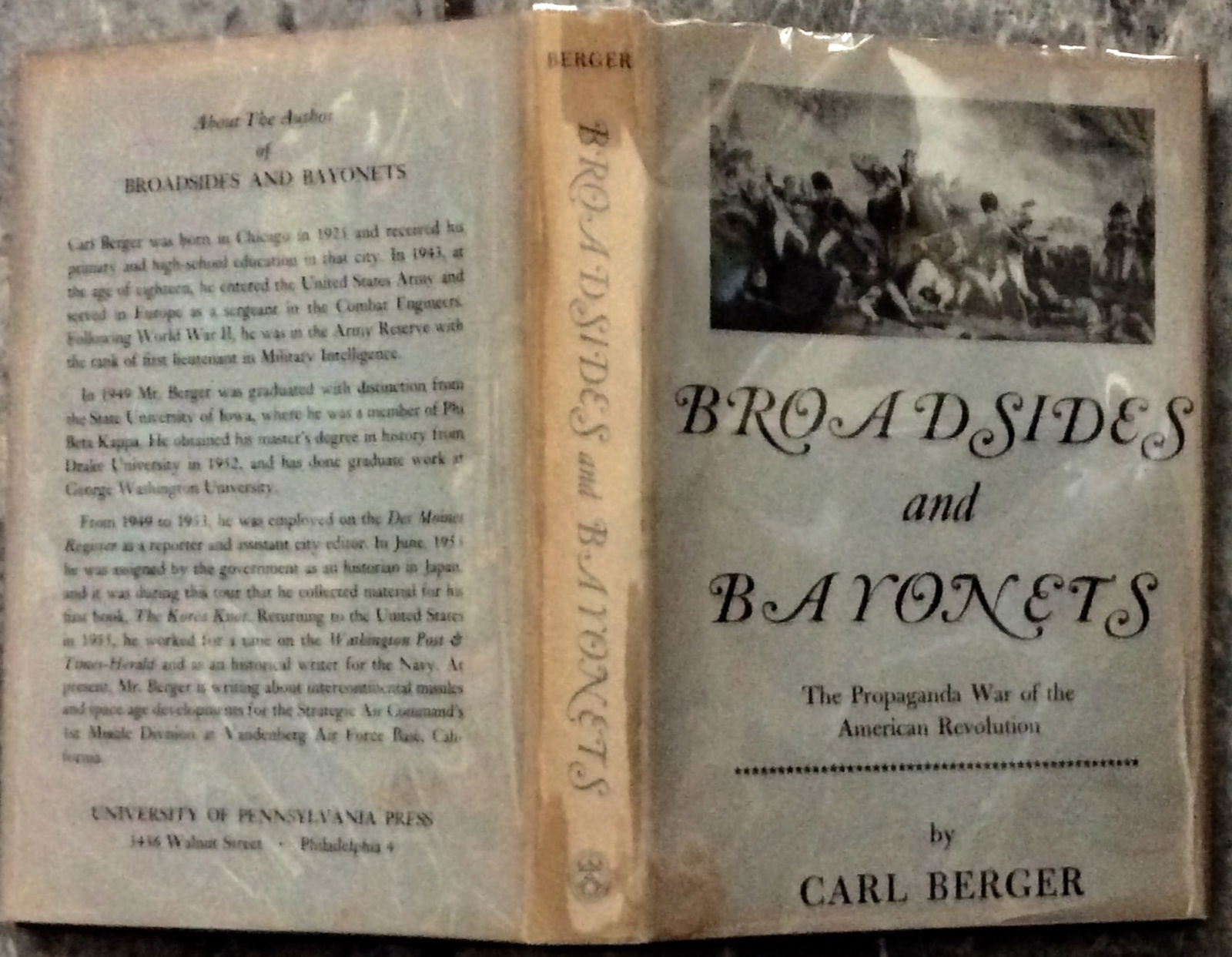 "Broadsides & Bayonets" by Carl Berger Hardcover 1961 Use Of Propaganda In The American Revolution: 1961 Hardcover Use Of Propaganda In The American Revolution 1st Edition 1st Printing In Dust Jacket. "Broadsides and Bayonets: The Propaganda War Of the American Revolution" by Carl Berger. HARDCOVER