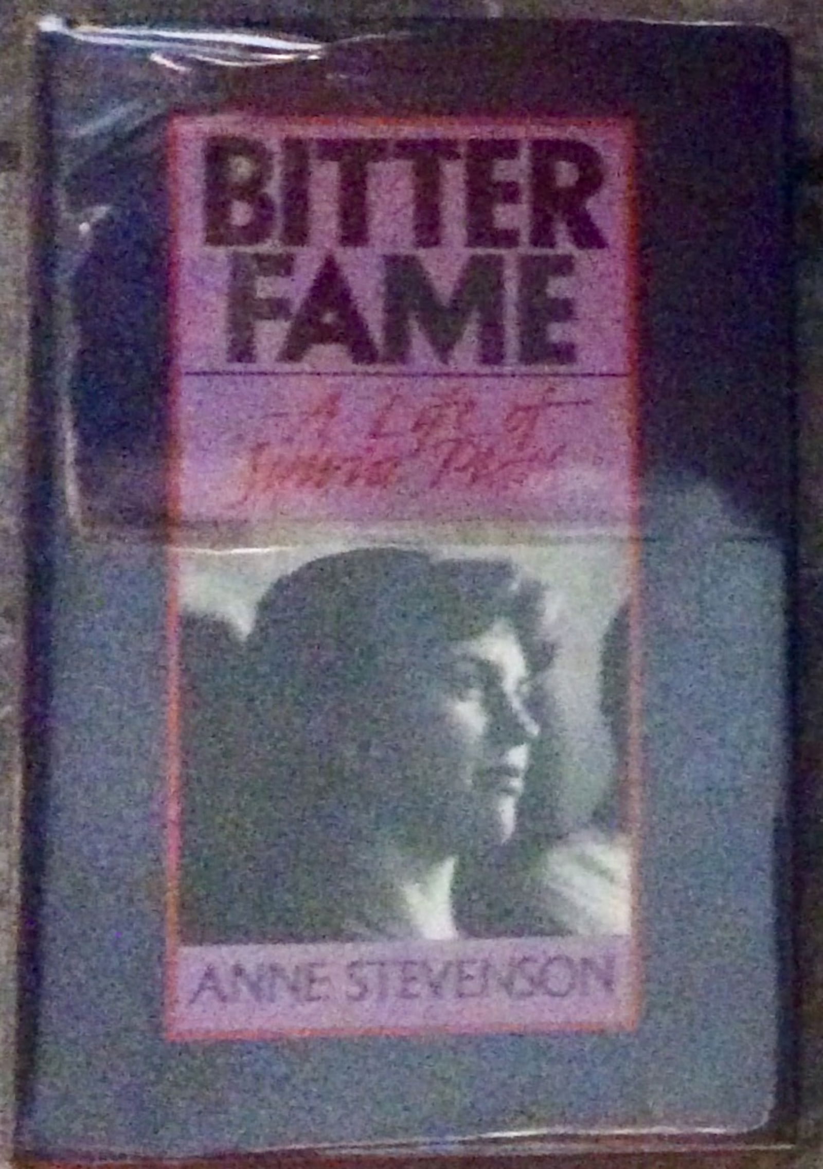 "Bitter Fame: A Life Of Sylvia Plath" by Anne Stevenson 1989 Hardcover Biography Of Sylvia Plath 1st: 1989 Hardcover Biography Of Sylvia Plath 1st Edition 1st Printing In Dust Jacket. "Bitter Fame: A Life Of Sylvia Plath" by Anne Stevensonr. HARDCOVER 1989 Houghton Mifflin, & Company 1st Edition 1st P
