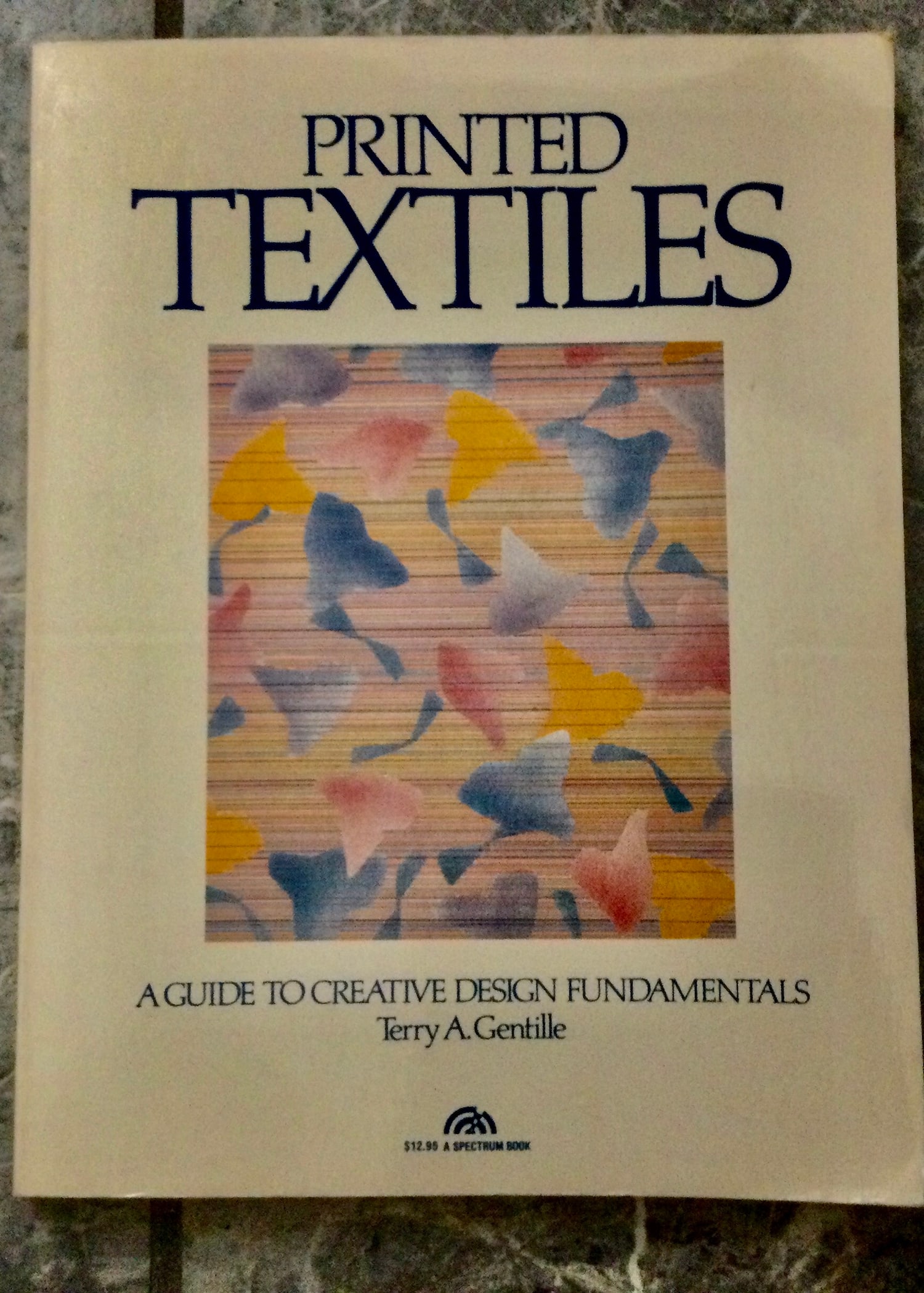 1982 TRADE PAPERBACK Introduction To Textile Design 1st Edition 1st Printing (1 of 4)