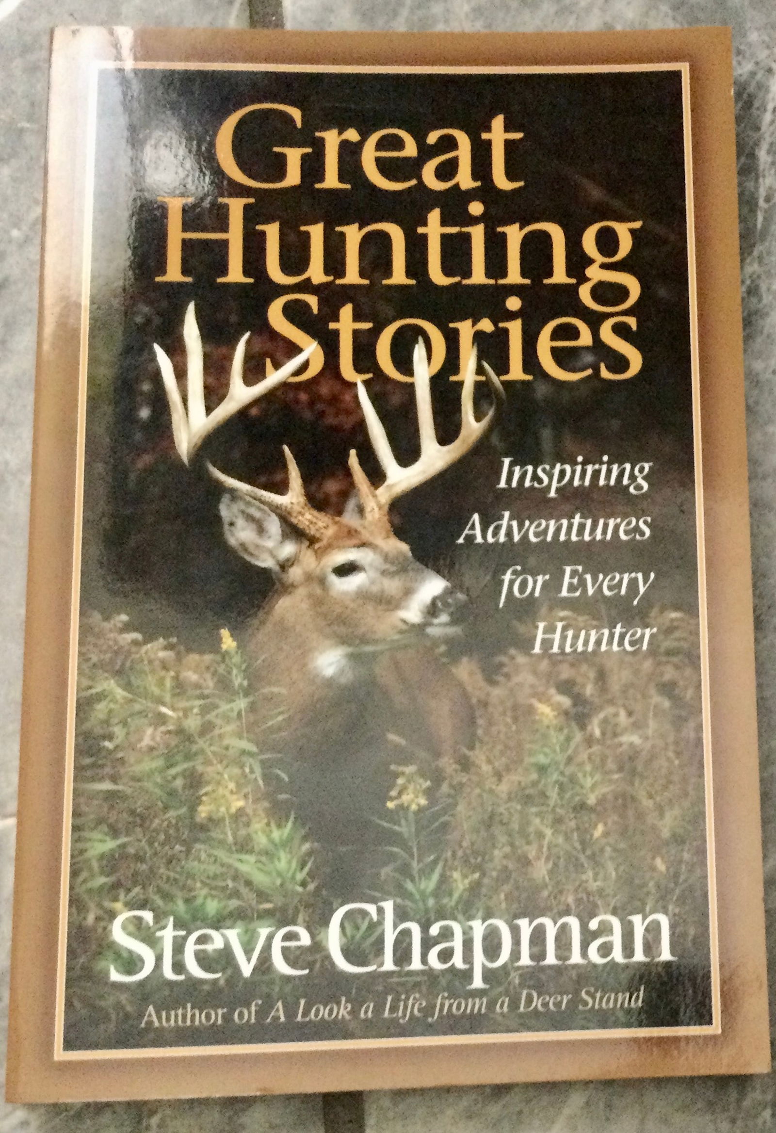 (2) TRADE PAPERBACKS Non-Fiction Hunting Adventure Stories & Muzzleloader Hunting 1st Edition 1st: (2) TRADE PAPERBACKS Non-Fiction Hunting Adventure Stories & Muzzleloader Hunting 1st Edition 1st Printing. TITLES: 1) "Great Hunting Stories: Inspiring Adventures for Every Hunter" by Steve Chapman.