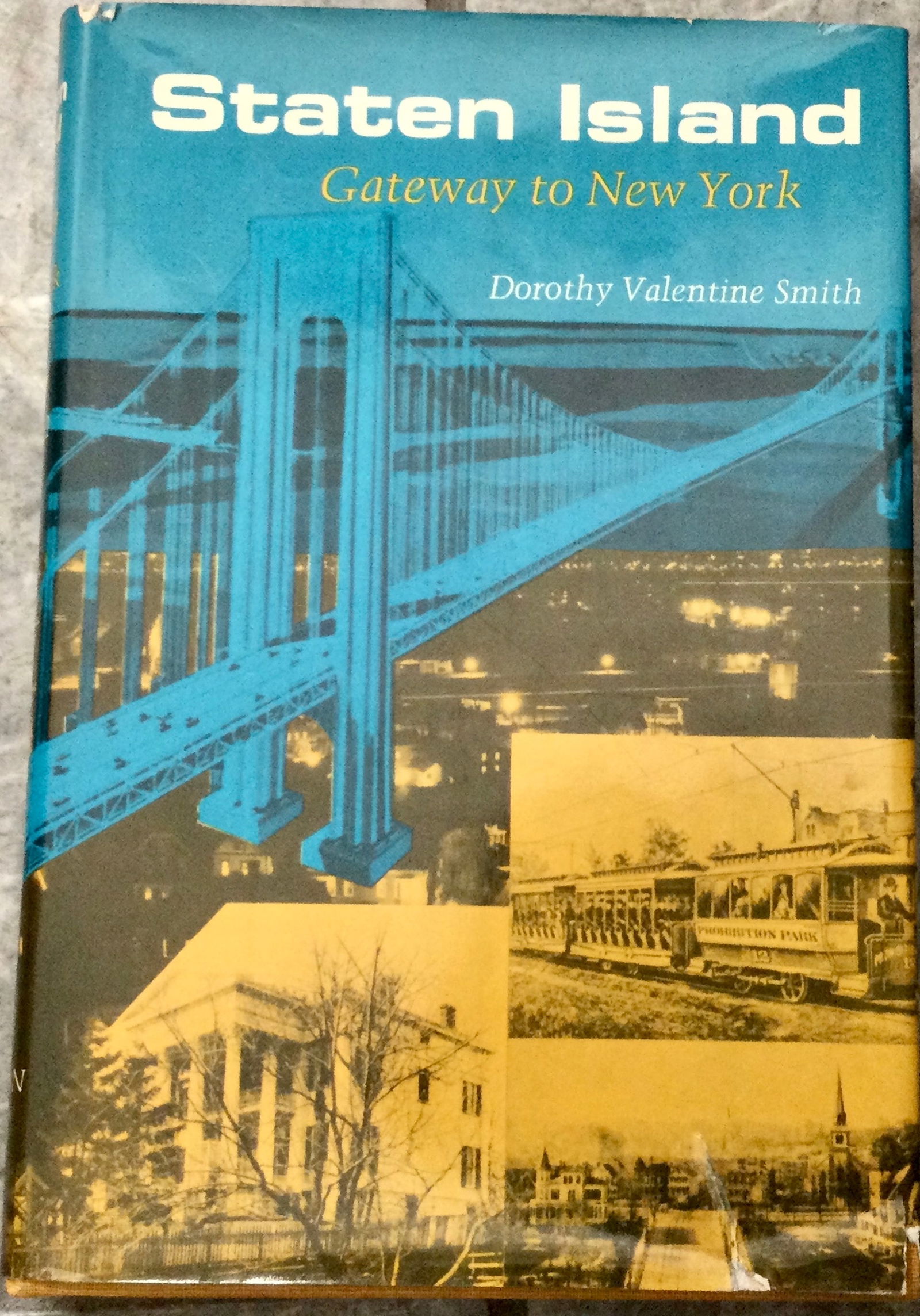 "Staten Island: Gateway To New York" by Dorothy Smith Hardcover 1970 History Of Staten Island: Hardcover 1970 History Of Staten Island Stated 1st Edition 1st Printing In Dust Jacket. "Staten Island: Gateway To New York by Dorothy Smith. HARDCOVER 1970 Chilton Book Company Stated 1st Edition 1st