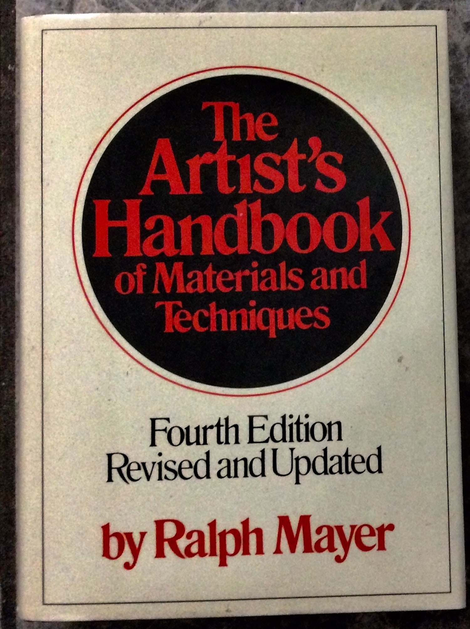 "The Artist's Handbook Of Materials & Techniques" by Ralph Mayer Hardcover 1980 Artists Painting (1 of 4)