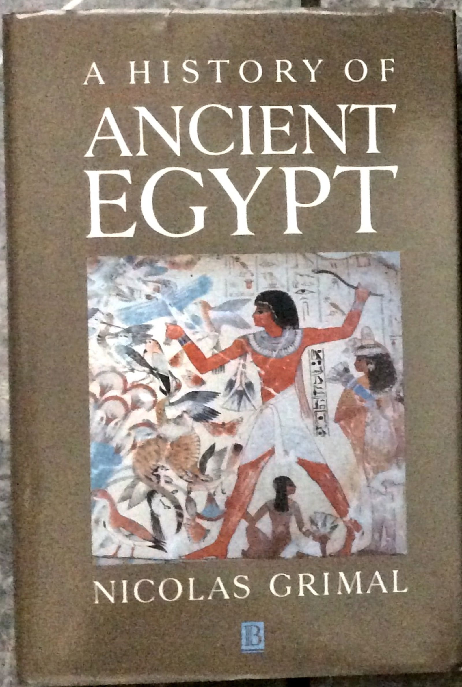 "A History Of Ancient Egypt" by Nicolas Grimal Hardcover 1992 Complete History Of Ancient Egypt In: Hardcover 1992 Complete History Of Ancient Egypt In Dust Jacket. "A History Of Ancient Egypt" by Nicolas Grimal. HARDCOVER 1992 Basil Blackwell Ltd. (England) 1st Edition, 3rd Printing. Nice Collectib