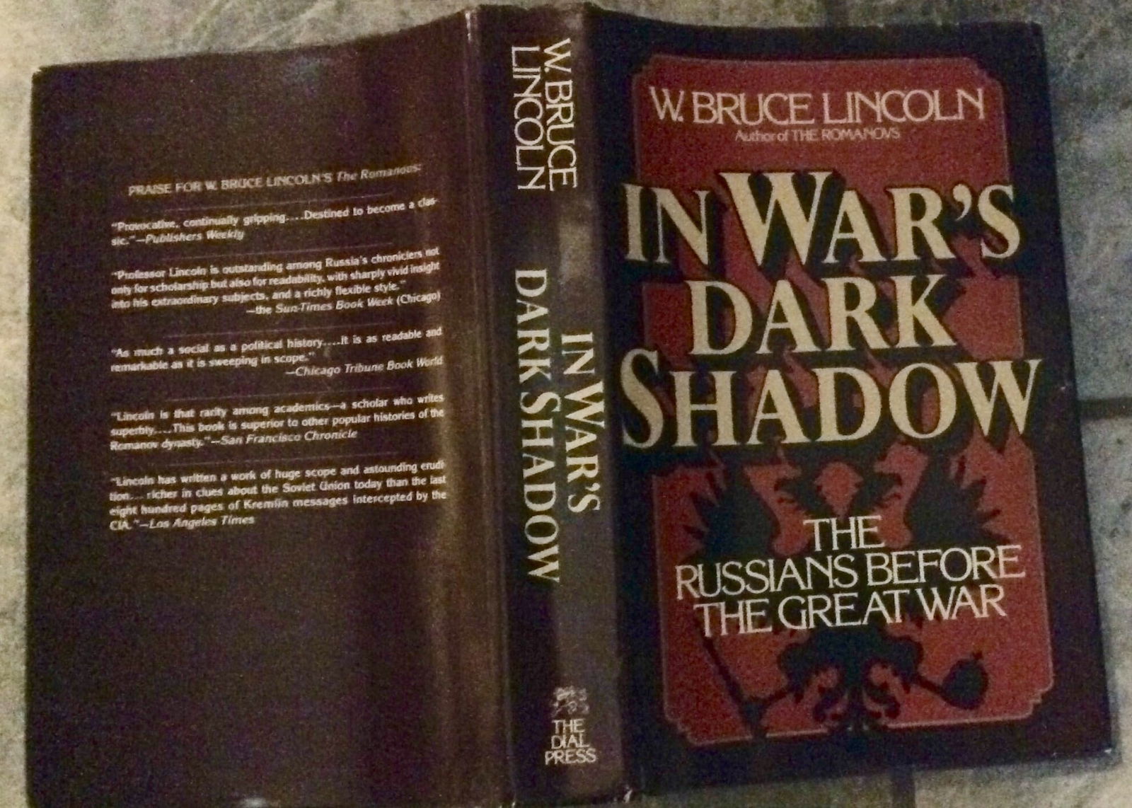 "In War's Dark Shadow" by Bruce Lincoln Hardcover 1983 Russian History Before WWI In DJ: Hardcover 1983 Russian History Before WWI In Dust Jacket. "In War's Dark Shadow: The Russians Before The Great War" by Bruce Lincoln. HARDCOVER 1983 Dial Press Book Club Edition unknown Printing with