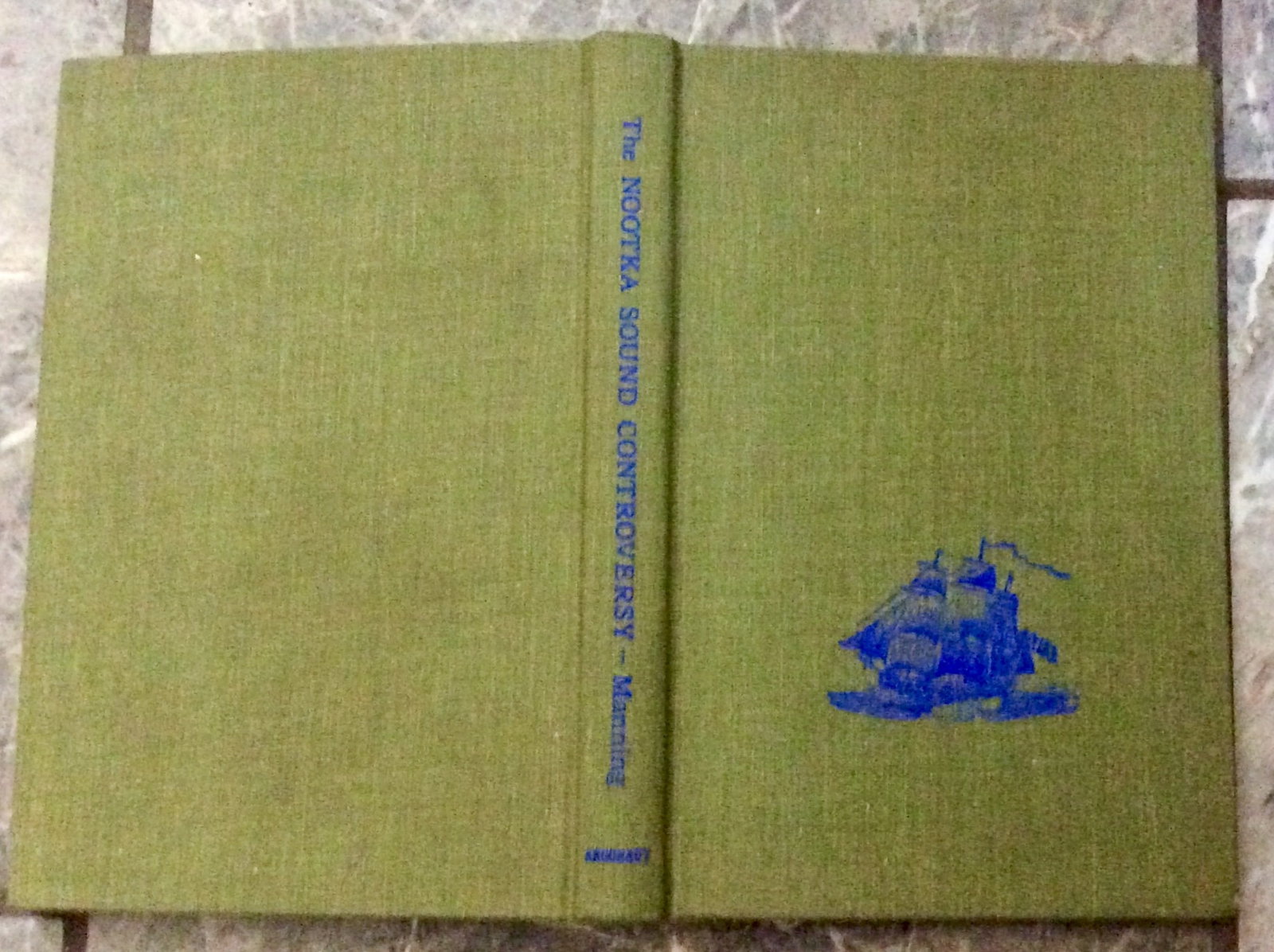 "The Nootka Sound Controversy" by William Manning 1966 Hardcover Reprint of The Canadian History (1 of 1)