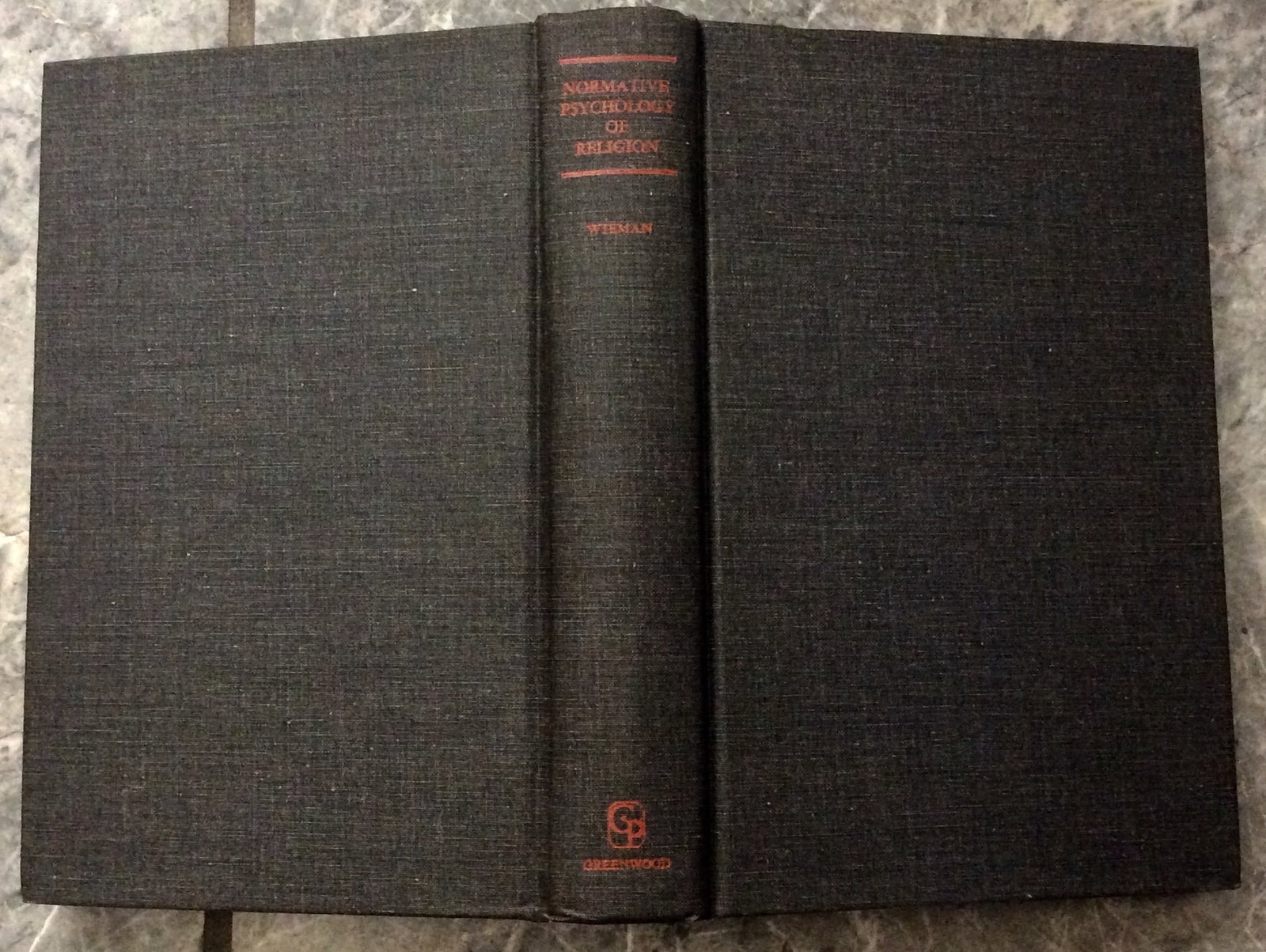 "Normative Psychology Of Religion" by Henry Wieman 1971 Hardcover Religious Psychology 1st THUS (1 of 1)