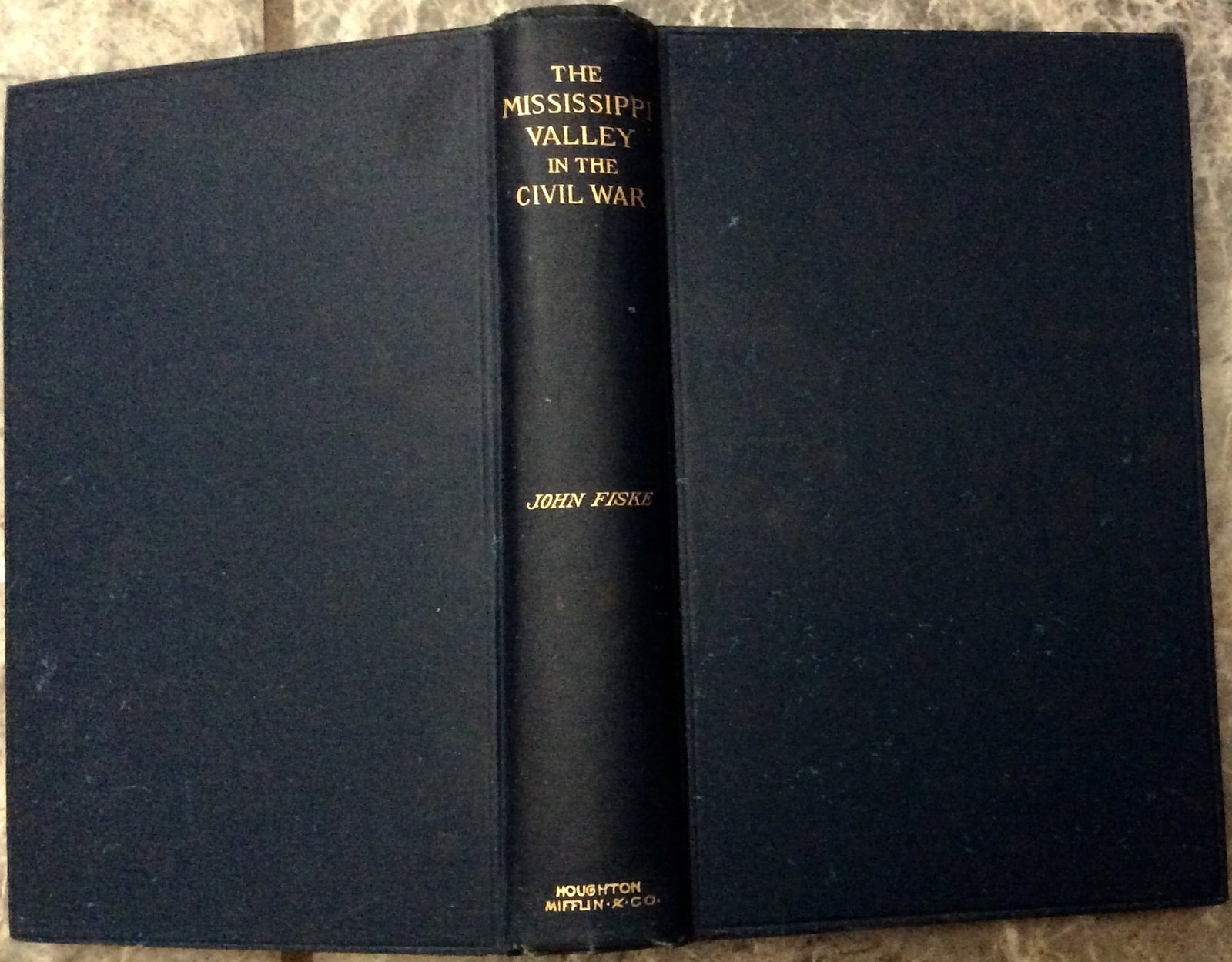 "The Mississippi Valley in the Civil War" by John Fiske ANTIQUE 1900 Hardcover The civil War (1 of 2)