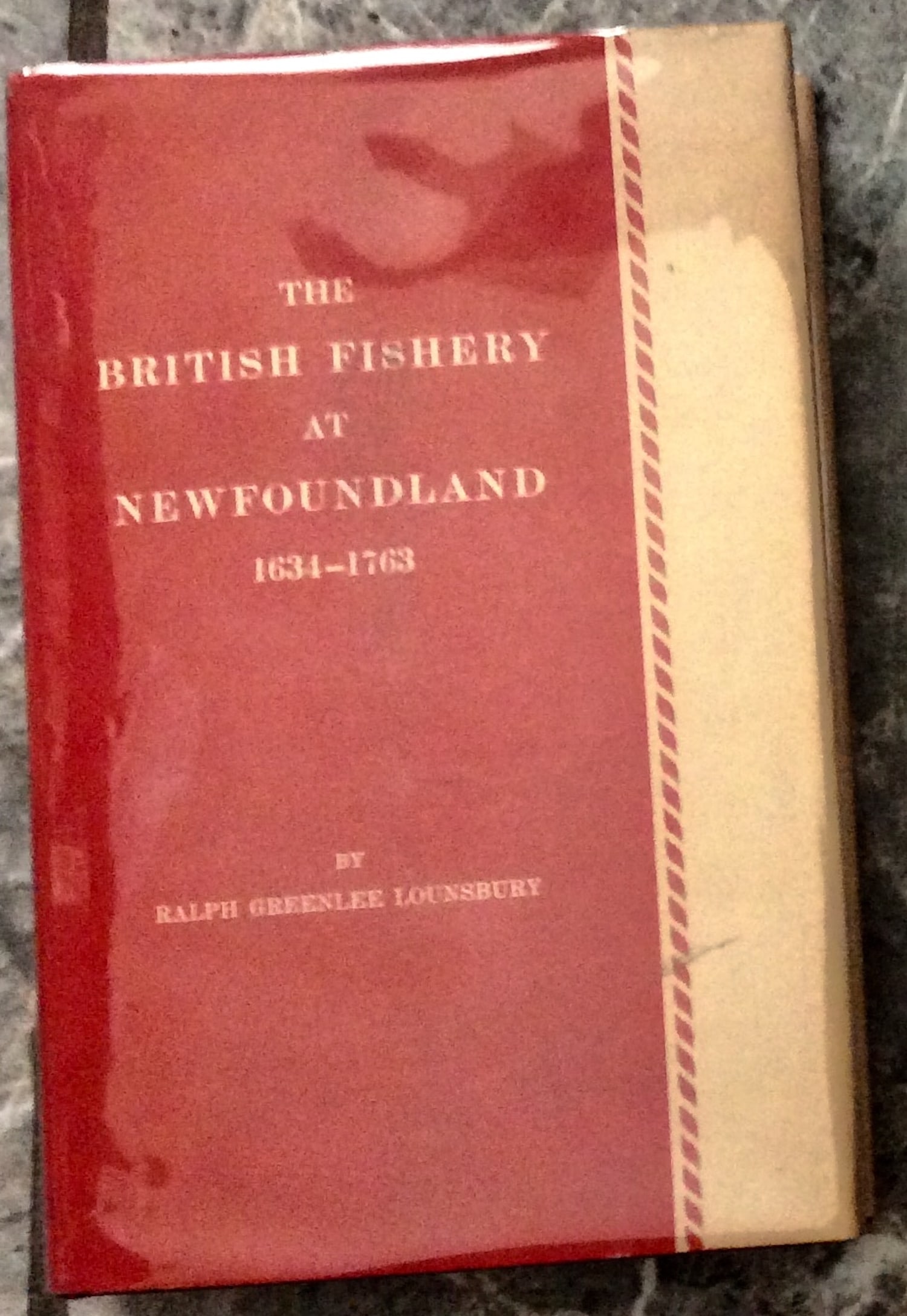 "The British Fishery At Newfoundland, 1634-1763" by Ralph Lounsbury Hardcover 1969 History Of (1 of 1)