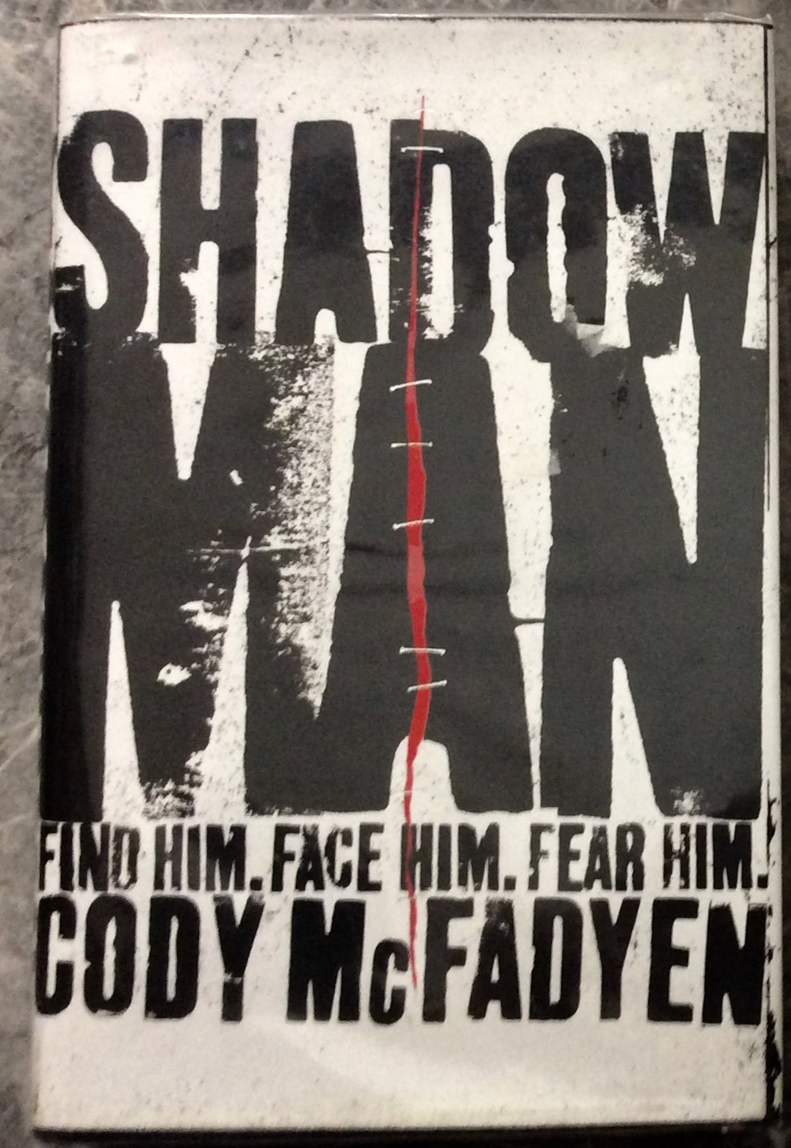 AUTHOR SIGNED "Shadow Man" by Cody McFadyen 2006 Hardcover Serial Killer Murder Mystery 1st Edition: AUTHOR SIGNED 2006 Hardcover Serial Killer Murder Mystery 1st Edition 1st Printing In Dust Jacket. "Shadow Man" by Cody McFadyen. AUTHOR SIGNED HARDCOVER 2006 Hodder & Stoughton (England) 1st Edition,