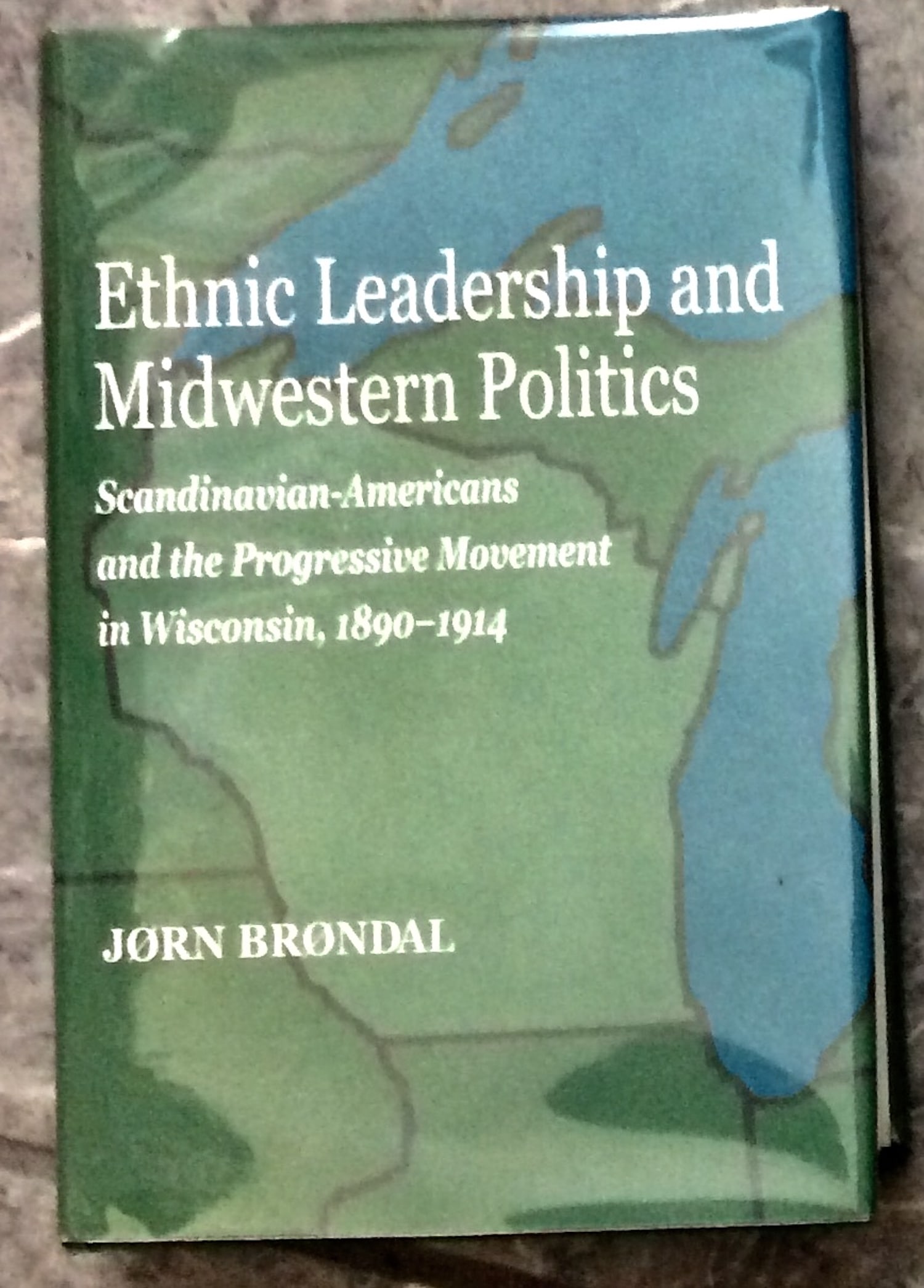 Hardcover 2004 Wisconsin Progressive Movement 1890-1914 1st Edition 1st Printing In DJ (1 of 1)