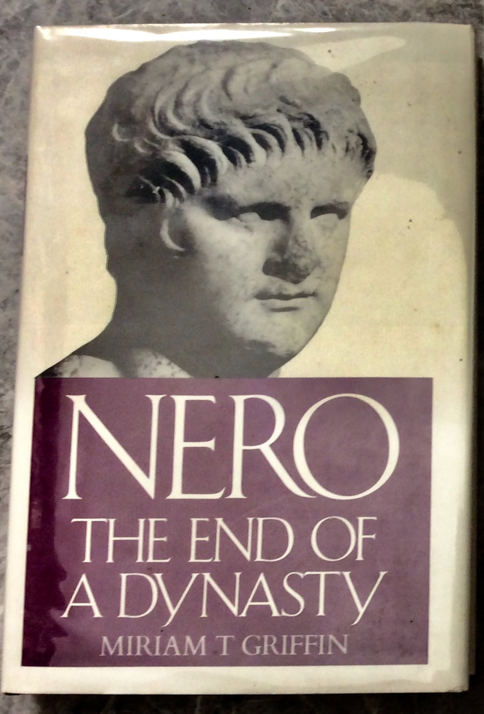 "Nero: The End of a Dynasty" by Miriam Griffin 1984 Hardcover Biography Of Last Julian Emperor 1st (1 of 3)