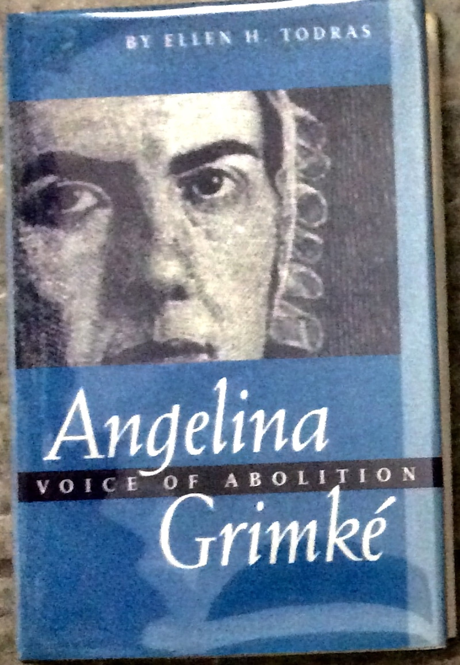 "Angelina Grimke" by Ellen Todd's Hardcover 1999 Female Southern Pre Civil War Anti Slavery/Women's: Hardcover 1999 Female Southern Pre Civil War Anti Slavery Advocate 1st Edition 1st Printing In Dust Jacket. "Angelina Grimke: Voice of Abolition" by Ellen Tordras. HARDCOVER 1999 Linnet Books 1st Edit