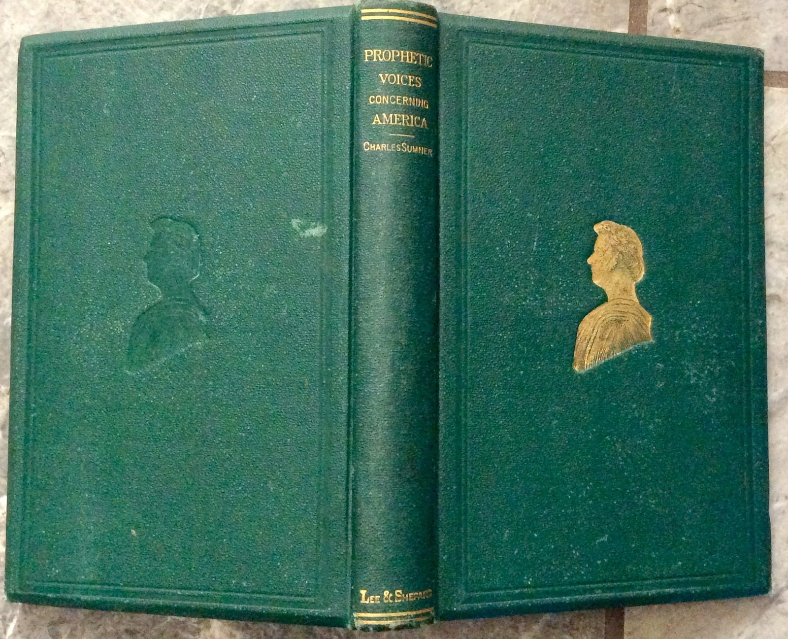 "Prophetic Voices Concerning America" by Charles Sumner ANTIQUE 1874 Hardcover Sumner's Historical (1 of 1)